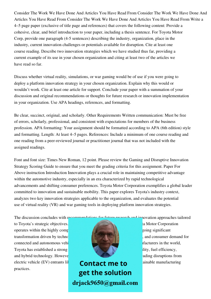 Consider The Work We Have Done And Articles You Have Read From Write a 4–5 page paper (exclusive of title page and references) that covers the following content