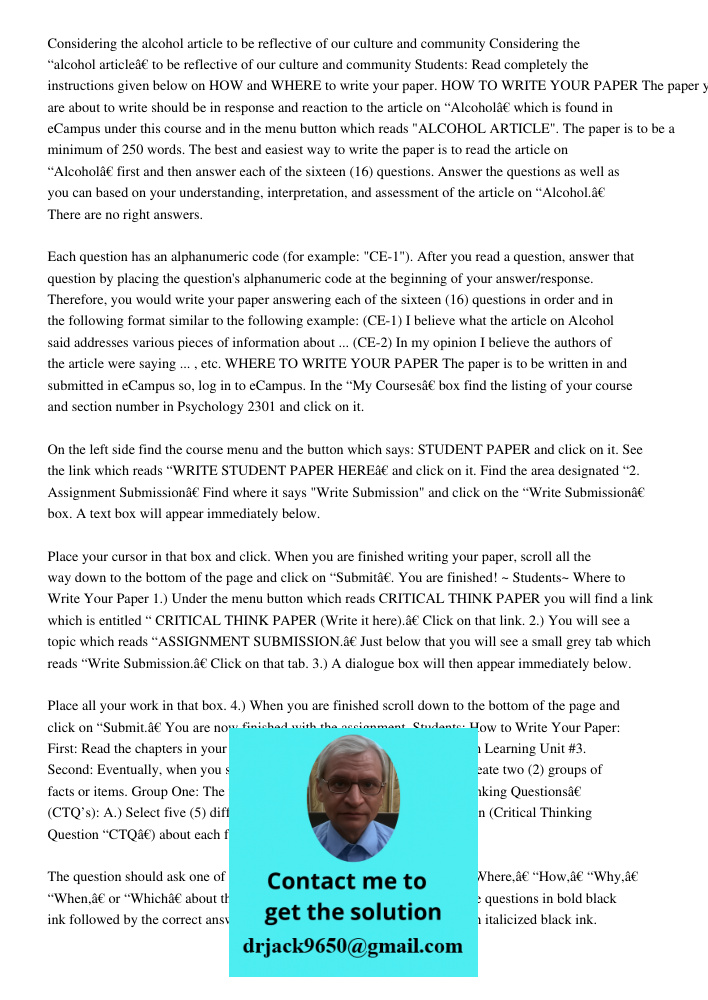 Students: Read completely the instructions given below on HOW and WHERE to write your paper. HOW TO WRITE YOUR PAPER The paper you are about to write should be 