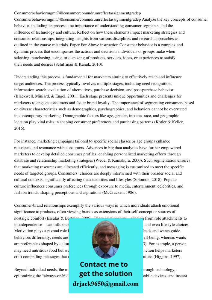 Analyze the key concepts of consumer behavior, including its process, the importance of understanding consumer segments, and the influence of technology and cul