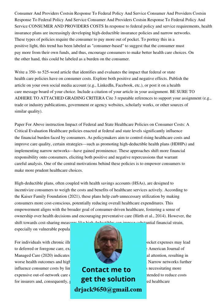Consumer And Providers Costsin Response To Federal Policy And Service CONSUMER AND PROVIDERS COSTS In response to federal policy and service requirements, healt