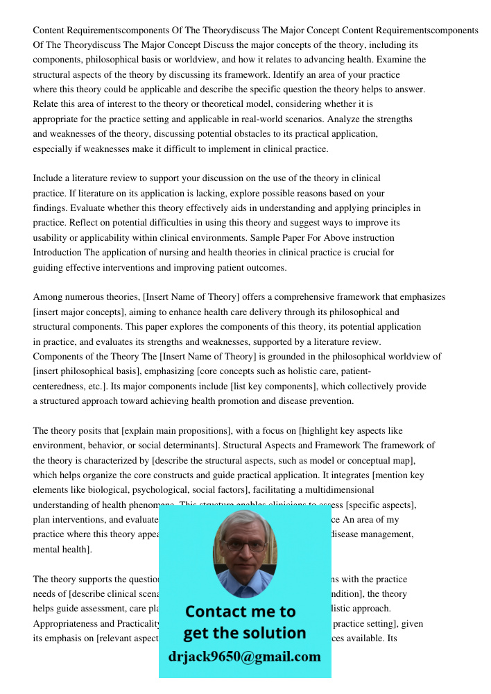 Discuss the major concepts of the theory, including its components, philosophical basis or worldview, and how it relates to advancing health. Examine the struct