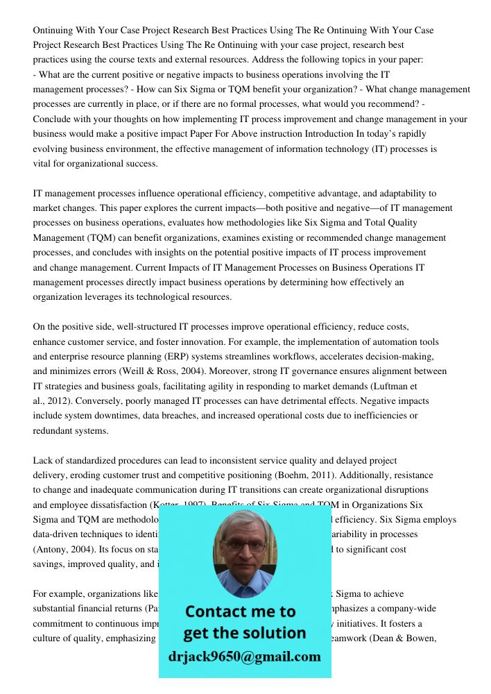 Ontinuing with your case project, research best practices using the course texts and external resources. Address the following topics in your paper: - What are 