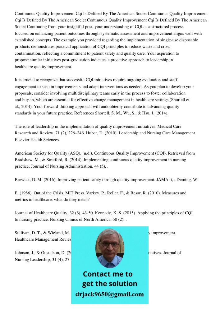 Continuous Quality Improvement Cqi Is Defined By The American Societ Continuing from your insightful post, your understanding of CQI as a structured process foc