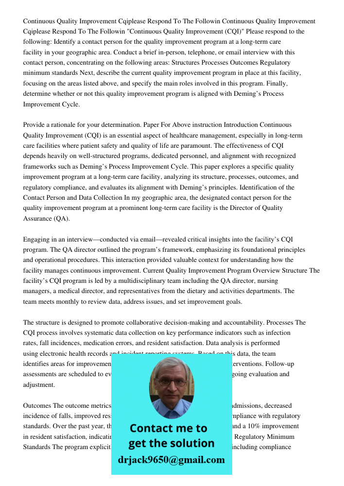 "Continuous Quality Improvement (CQI)" Please respond to the following: Identify a contact person for the quality improvement program at a long-term care facili