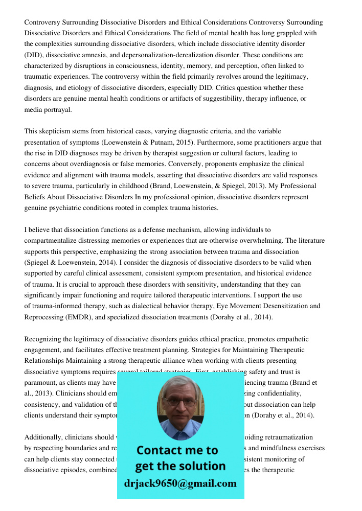 The field of mental health has long grappled with the complexities surrounding dissociative disorders, which include dissociative identity disorder (DID), disso