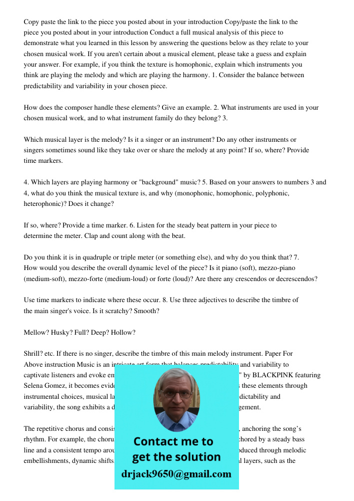 Conduct a full musical analysis of this piece to demonstrate what you learned in this lesson by answering the questions below as they relate to your chosen musi