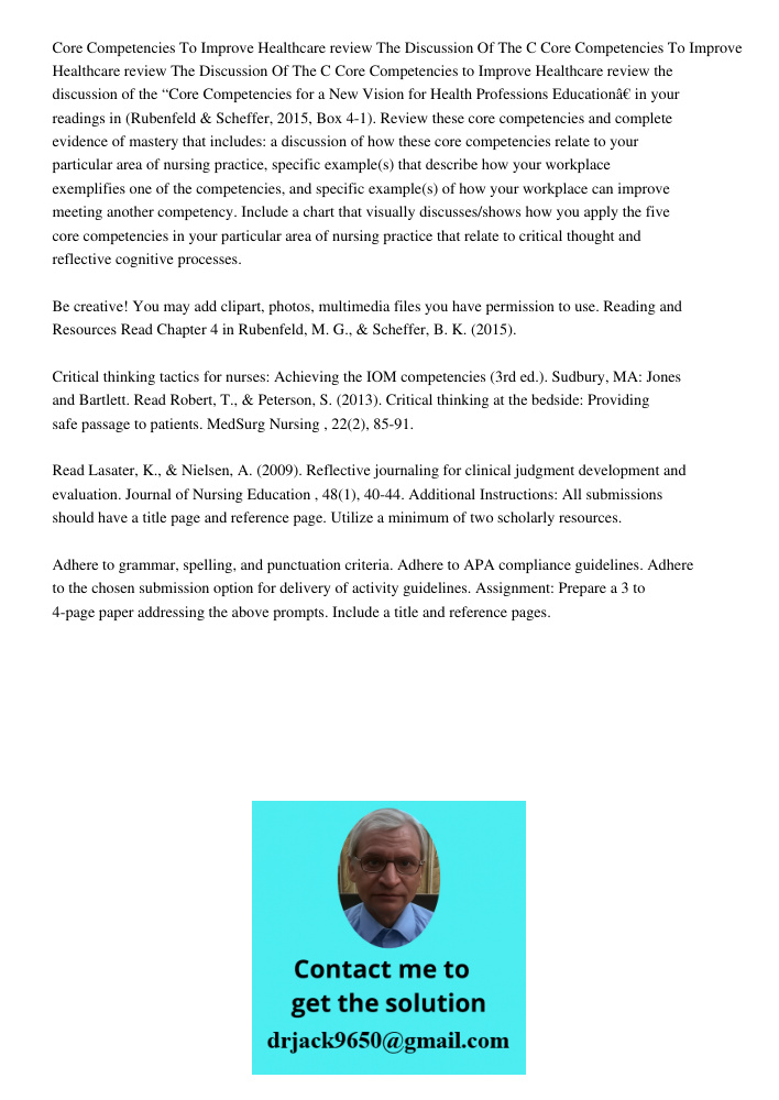 Core Competencies to Improve Healthcare review the discussion of the “Core Competencies for a New Vision for Health Professions Education” in your readings in (