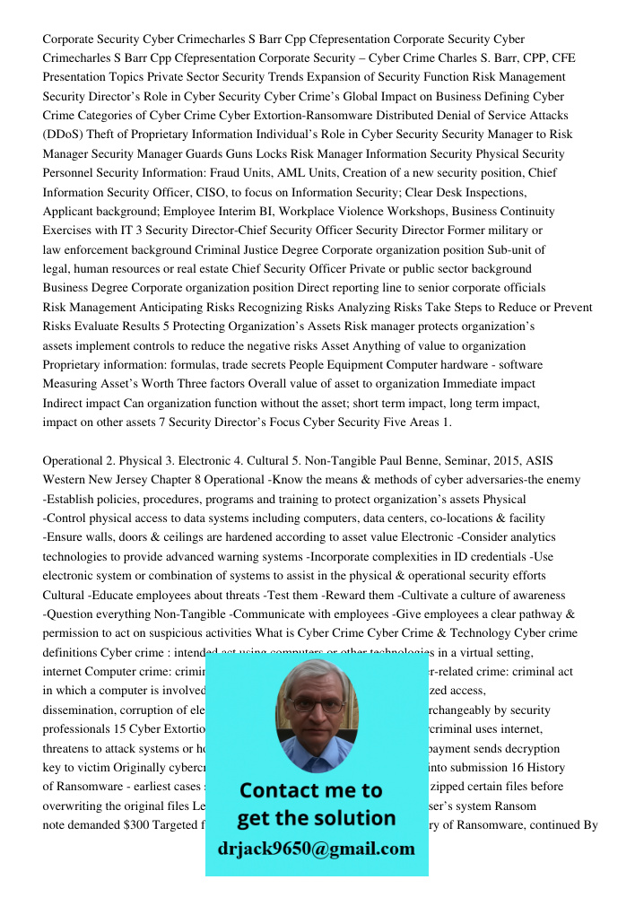 Corporate Security – Cyber Crime Charles S. Barr, CPP, CFE Presentation Topics Private Sector Security Trends Expansion of Security Function Risk Management Sec