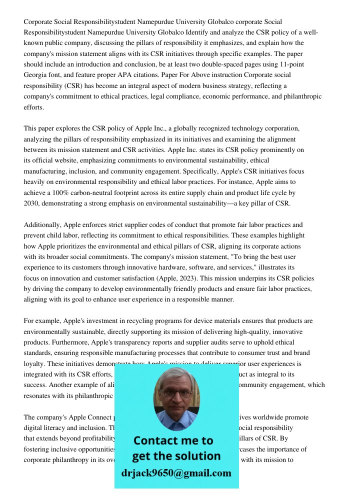Identify and analyze the CSR policy of a well-known public company, discussing the pillars of responsibility it emphasizes, and explain how the company's missio