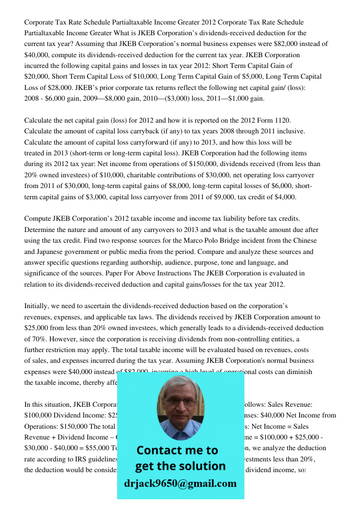 What is JKEB Corporation’s dividends-received deduction for the current tax year? Assuming that JKEB Corporation’s normal business expenses were $82,000 instead
