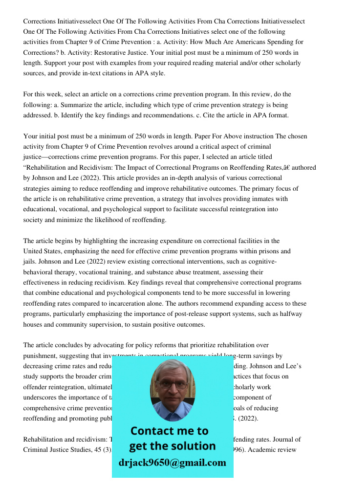Corrections Initiatives select one of the following activities from Chapter 9 of Crime Prevention: a. Activity: How Much Are Americans Spending for Corrections?