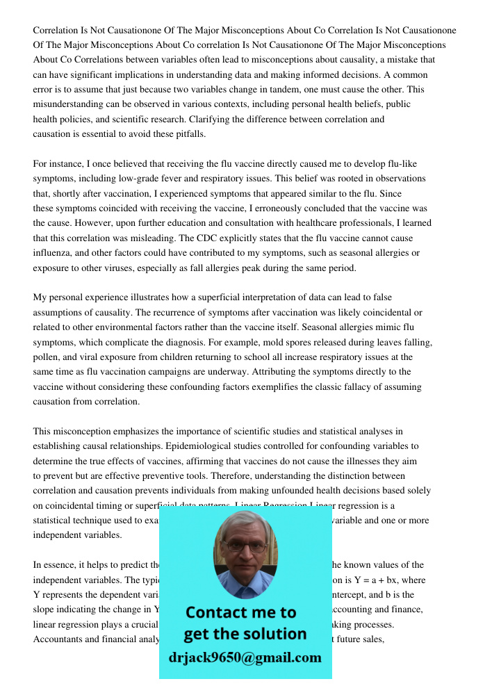 Correlation Is Not Causationone Of The Major Misconceptions About Co Correlations between variables often lead to misconceptions about causality, a mistake that