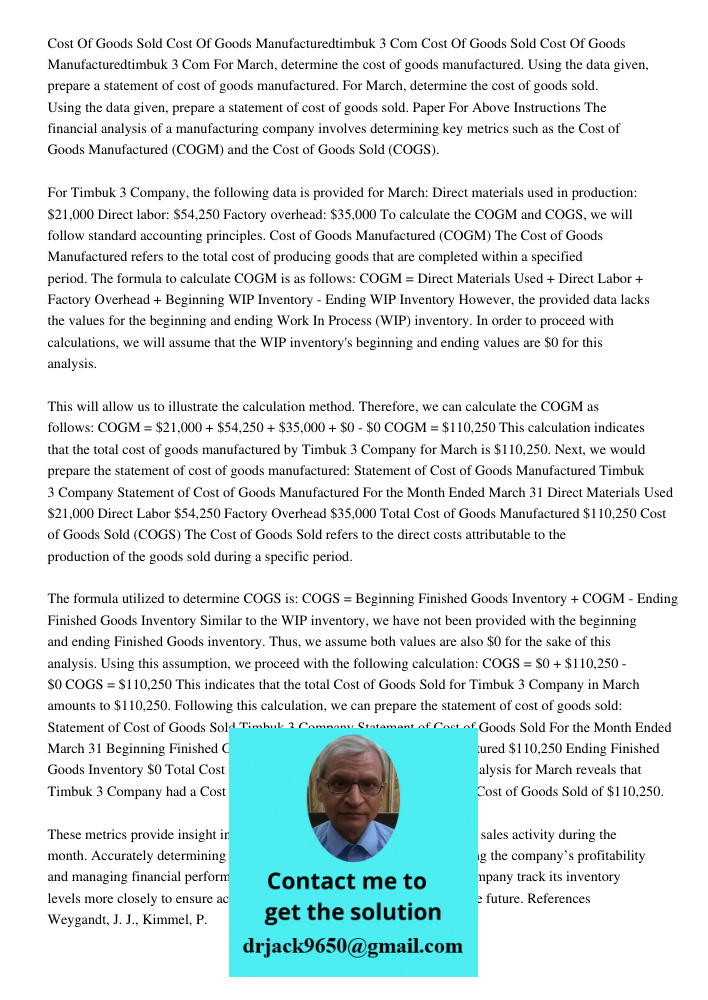 For March, determine the cost of goods manufactured. Using the data given, prepare a statement of cost of goods manufactured. For March, determine the cost of g