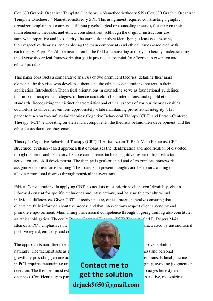 This assignment requires constructing a graphic organizer template that compares different psychological or counseling theories, focusing on their main elements