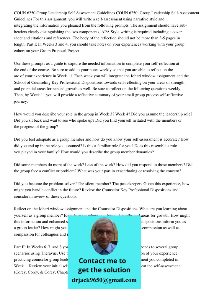 For this assignment, you will write a self-assessment using narrative style and integrating the information you gleaned from the following prompts. The assignme