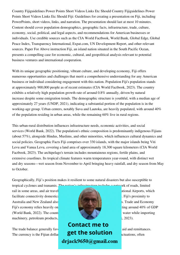 Fiji: Guidelines for creating a presentation on Fiji, including PowerPoints, short videos, links, and narration. The presentation should last at most 10 minutes