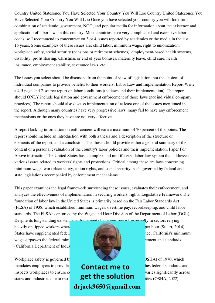 Once you have selected your country you will look for a combination of academic, government, NGO, and popular media for information about the existence and appl