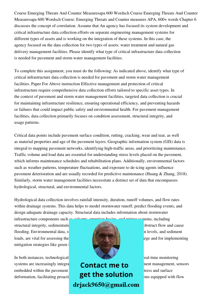 Course: Emerging Threats and Counter measures APA, 600+ words Chapter 6 discusses the concept of correlation. Assume that An agency has focused its system devel
