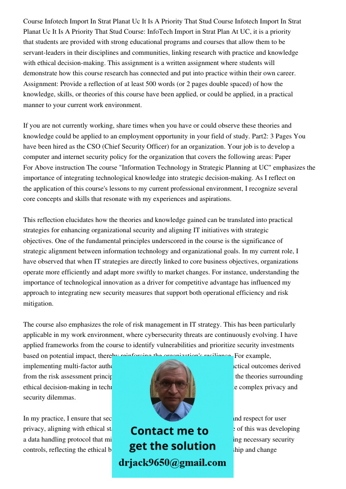 Course: InfoTech Import in Strat Plan At UC, it is a priority that students are provided with strong educational programs and courses that allow them to be serv