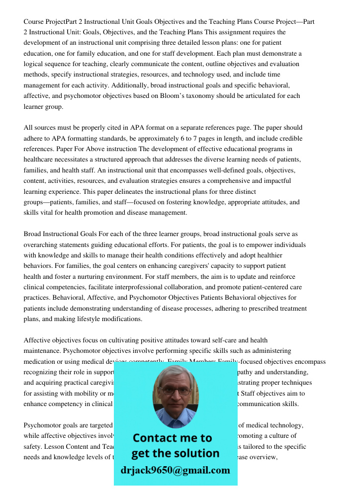 This assignment requires the development of an instructional unit comprising three detailed lesson plans: one for patient education, one for family education, a