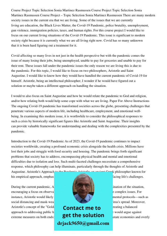 Course Project Topic Selection Sonia Martinez Rasmussen There are many modern society issues in the current era that we are living. Some of the issues that we a