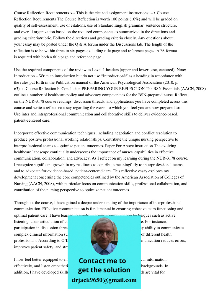 The Course Reflection is worth 100 points (10%) and will be graded on quality of self-assessment, use of citations, use of Standard English grammar, sentence st