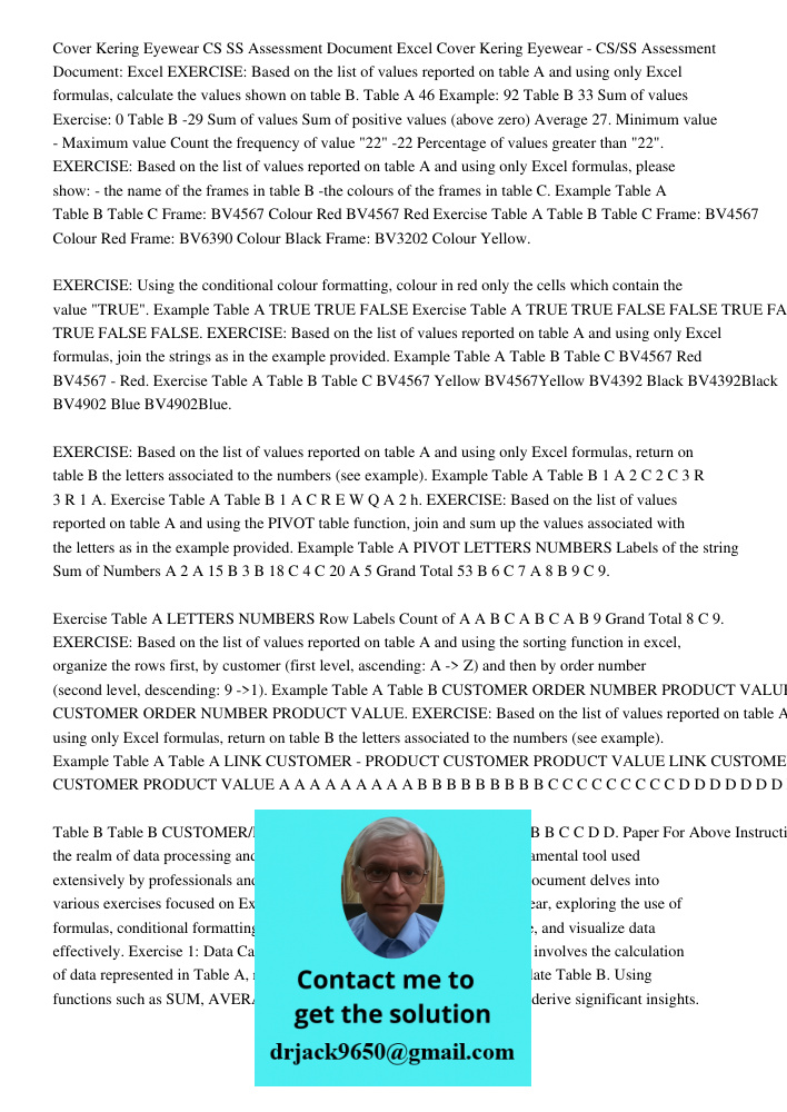 EXERCISE: Based on the list of values reported on table A and using only Excel formulas, calculate the values shown on table B. Table A 46 Example: 92 Table B 3