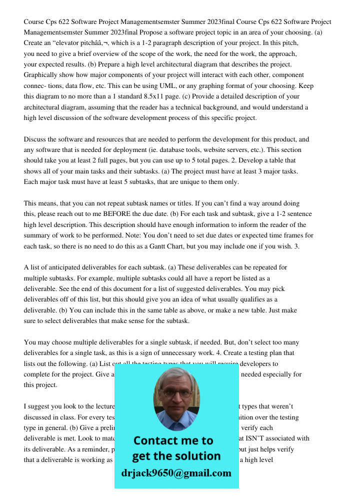 Propose a software project topic in an area of your choosing. (a) Create an “elevator pitchâ€, which is a 1-2 paragraph description of your project. In this pit
