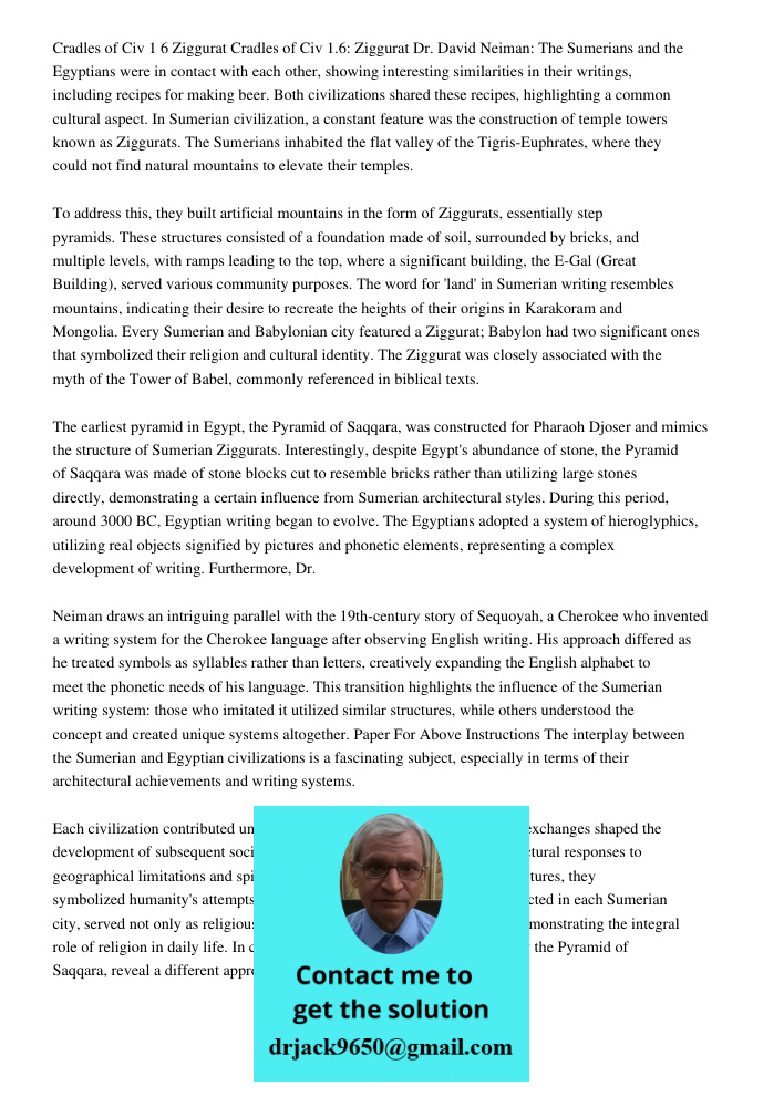 Dr. David Neiman: The Sumerians and the Egyptians were in contact with each other, showing interesting similarities in their writings, including recipes for mak