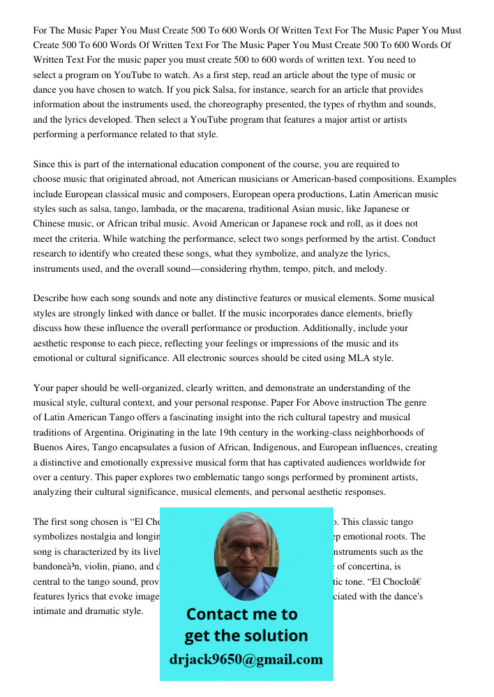 For The Music Paper You Must Create 500 To 600 Words Of Written Text For the music paper you must create 500 to 600 words of written text. You need to select a 