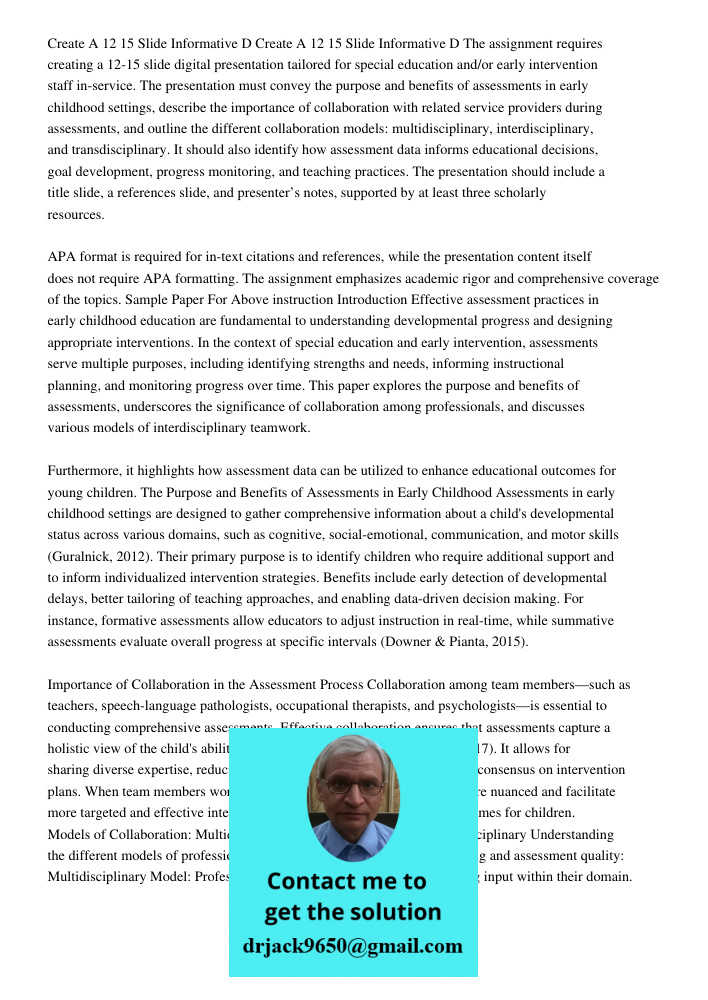 The assignment requires creating a 12-15 slide digital presentation tailored for special education and/or early intervention staff in-service. The presentation 