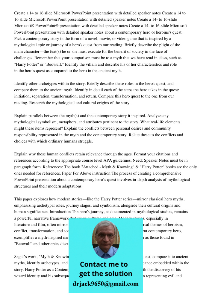 Create a 14 to 16 slide Microsoft PowerPoint presentation with detailed speaker notes Create a 14- to 16-slide Microsoft PowerPoint presentation with detailed s