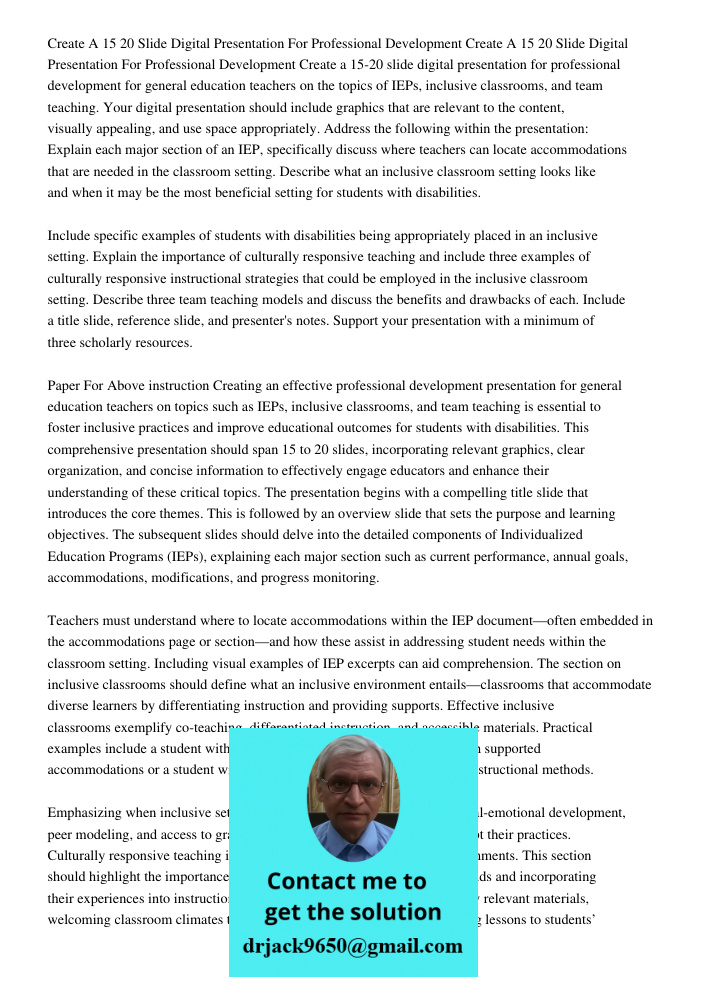 Create a 15-20 slide digital presentation for professional development for general education teachers on the topics of IEPs, inclusive classrooms, and team teac