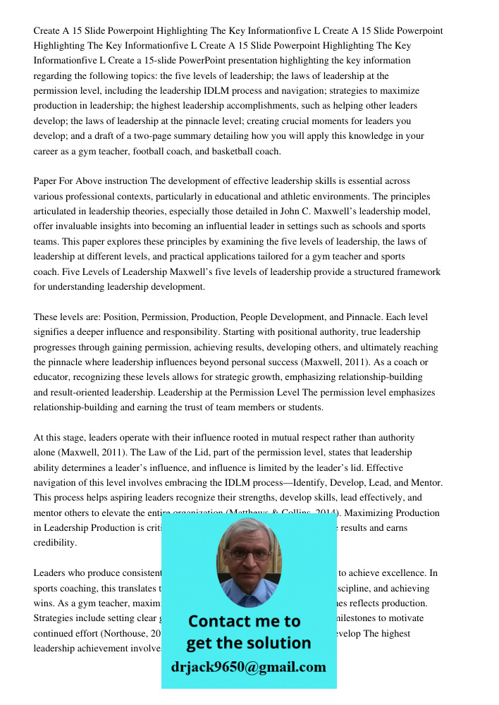 Create A 15 Slide Powerpoint Highlighting The Key Informationfive L Create a 15-slide PowerPoint presentation highlighting the key information regarding the fol