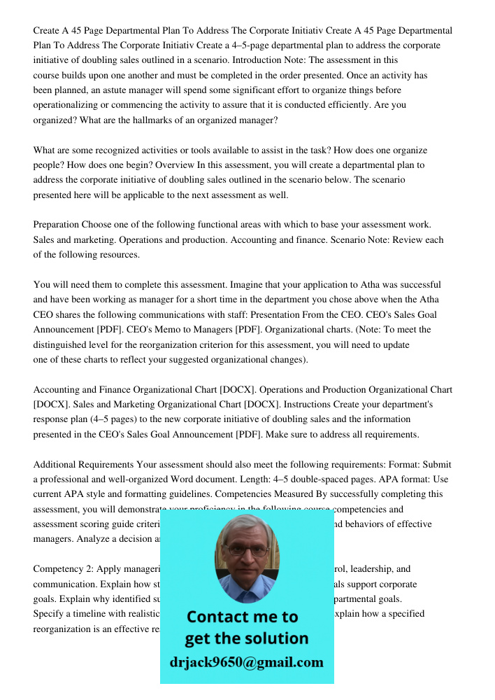 Create a 4–5-page departmental plan to address the corporate initiative of doubling sales outlined in a scenario. Introduction Note: The assessment in this cour
