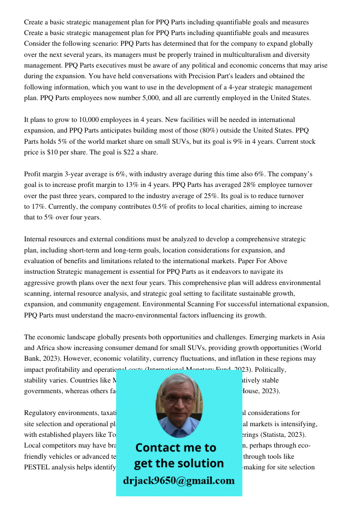 Consider the following scenario: PPQ Parts has determined that for the company to expand globally over the next several years, its managers must be properly tra