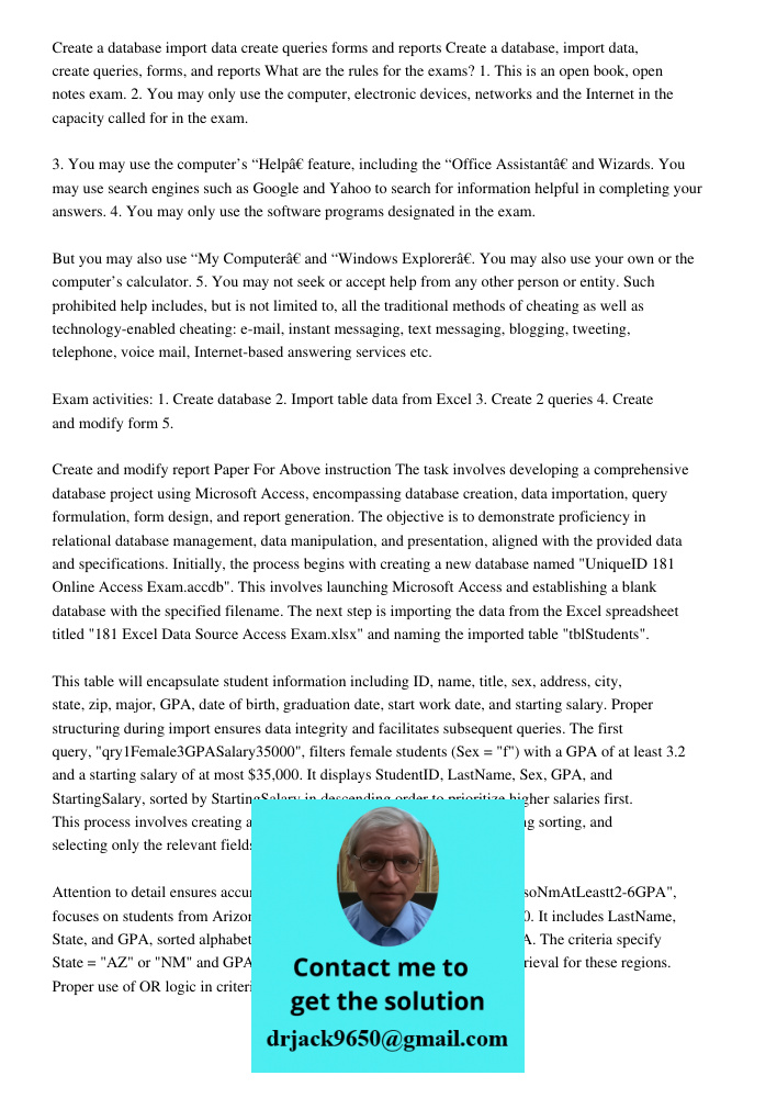 What are the rules for the exams? 1. This is an open book, open notes exam. 2. You may only use the computer, electronic devices, networks and the Internet in t