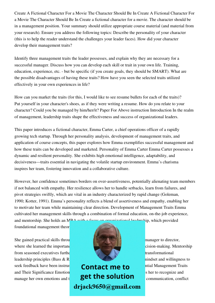 Create a fictional character for a movie. The character should be in a management position. Your summary should utilize appropriate course material (and materia