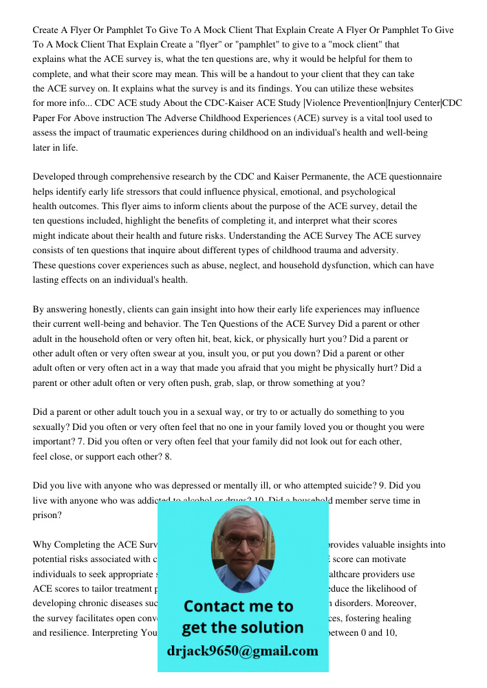 Create a "flyer" or "pamphlet" to give to a "mock client" that explains what the ACE survey is, what the ten questions are, why it would be helpful for them to 