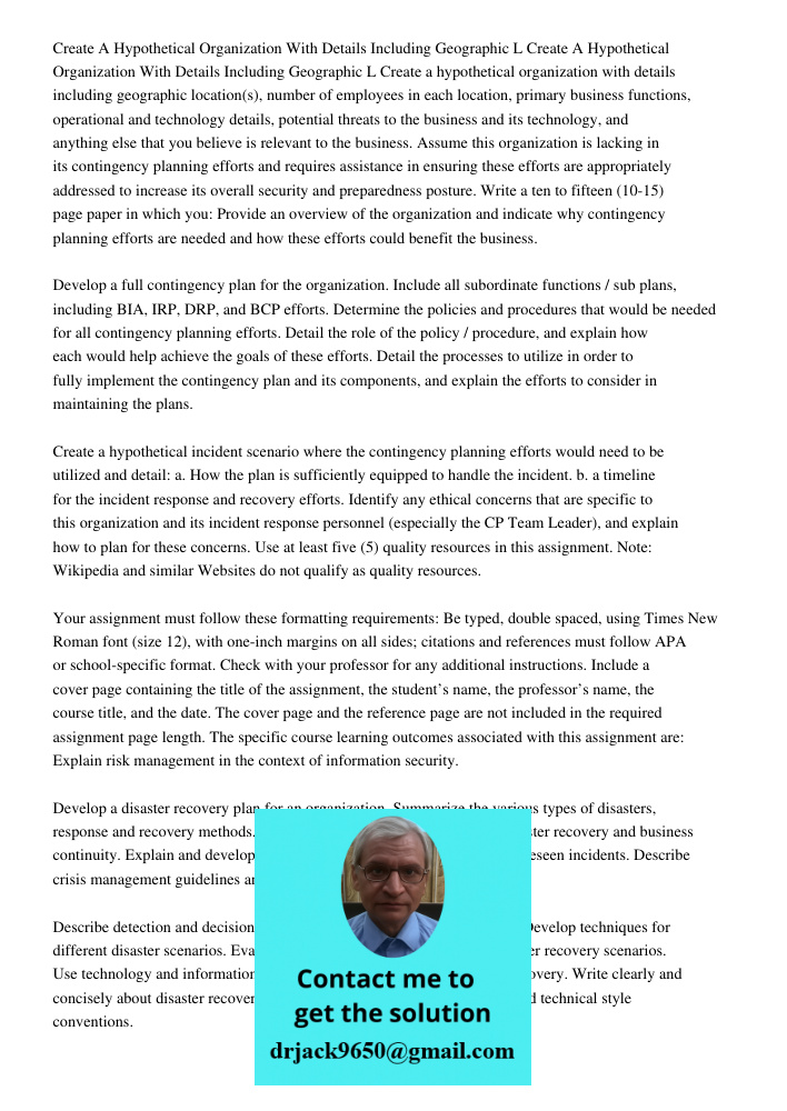 Create a hypothetical organization with details including geographic location(s), number of employees in each location, primary business functions, operational 