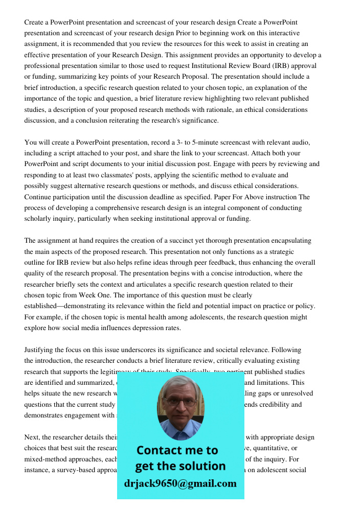 Prior to beginning work on this interactive assignment, it is recommended that you review the resources for this week to assist in creating an effective present