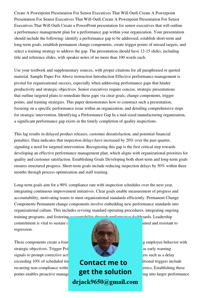 Create A Powerpoint Presentation For Senior Executives That Will Outli Create a PowerPoint presentation for senior executives that will outline a performance ma