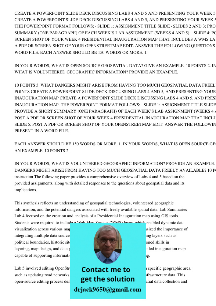 CREATE A POWERPOINT SLIDE DECK DISCUSSING LABS 4 AND 5, AND PRESENTING YOUR WEEK 5 INAUGURATION MAP. THE POWERPOINT FORMAT FOLLOWS: · SLIDE 1: ASSIGNMENT TITLE 