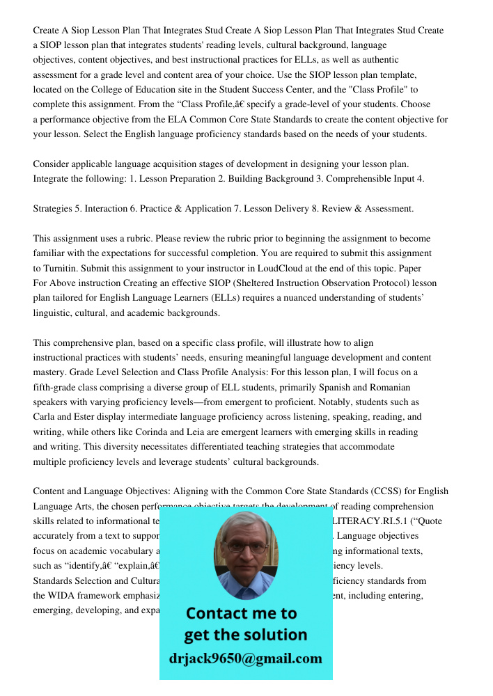 Create a SIOP lesson plan that integrates students' reading levels, cultural background, language objectives, content objectives, and best instructional practic