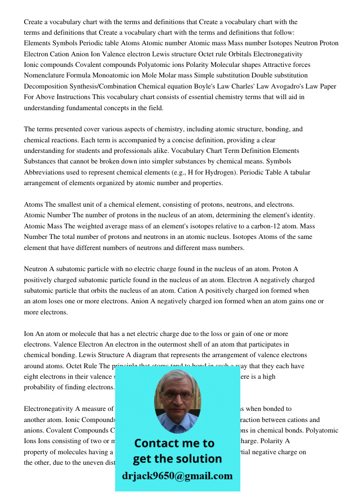 Create a vocabulary chart with the terms and definitions that follow: Elements Symbols Periodic table Atoms Atomic number Atomic mass Mass number Isotopes Neutr