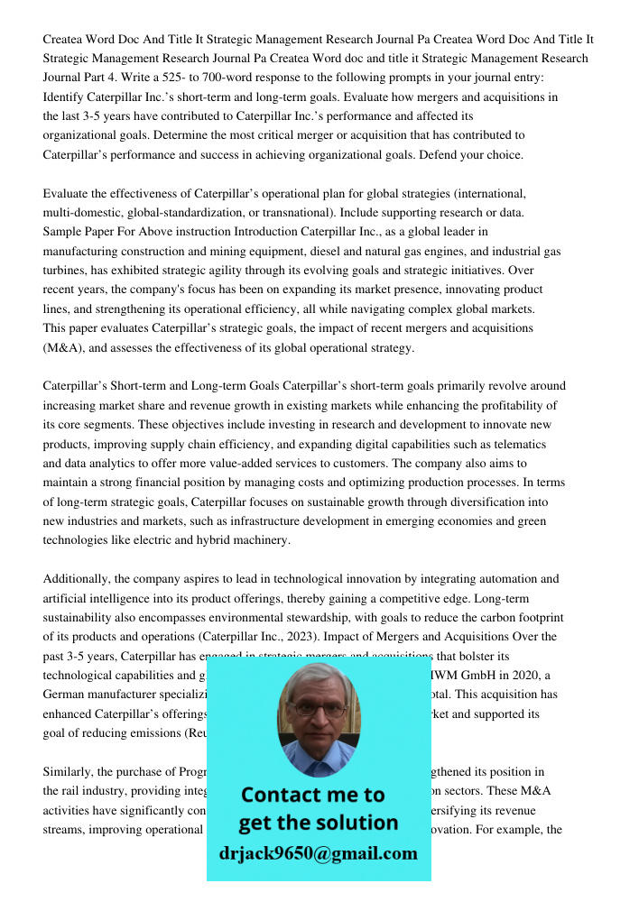 Createa Word doc and title it Strategic Management Research Journal Part 4. Write a 525- to 700-word response to the following prompts in your journal entry: Id