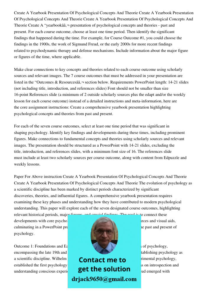 Create A Yearbook Presentation Of Psychological Concepts And Theorie Create A “yearbookâ€ presentation of psychological concepts and theories - past and present