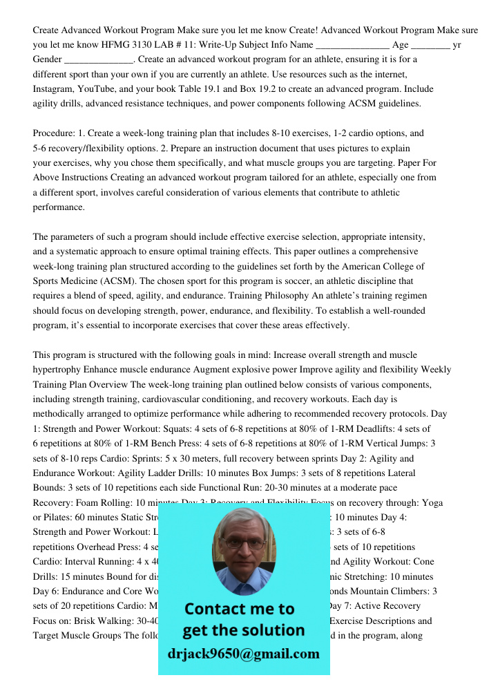 HFMG 3130 LAB # 11: Write-Up Subject Info Name _______________ Age ________ yr Gender ______________. Create an advanced workout program for an athlete, ensurin