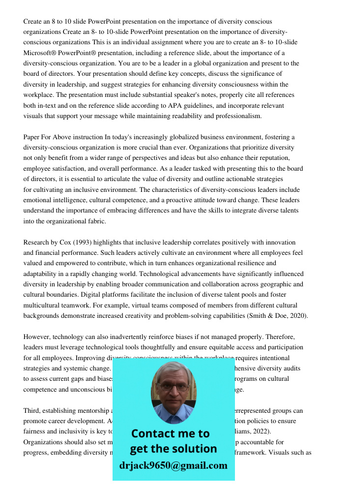 This is an individual assignment where you are to create an 8- to 10-slide Microsoft® PowerPoint® presentation, including a reference slide, about the importanc