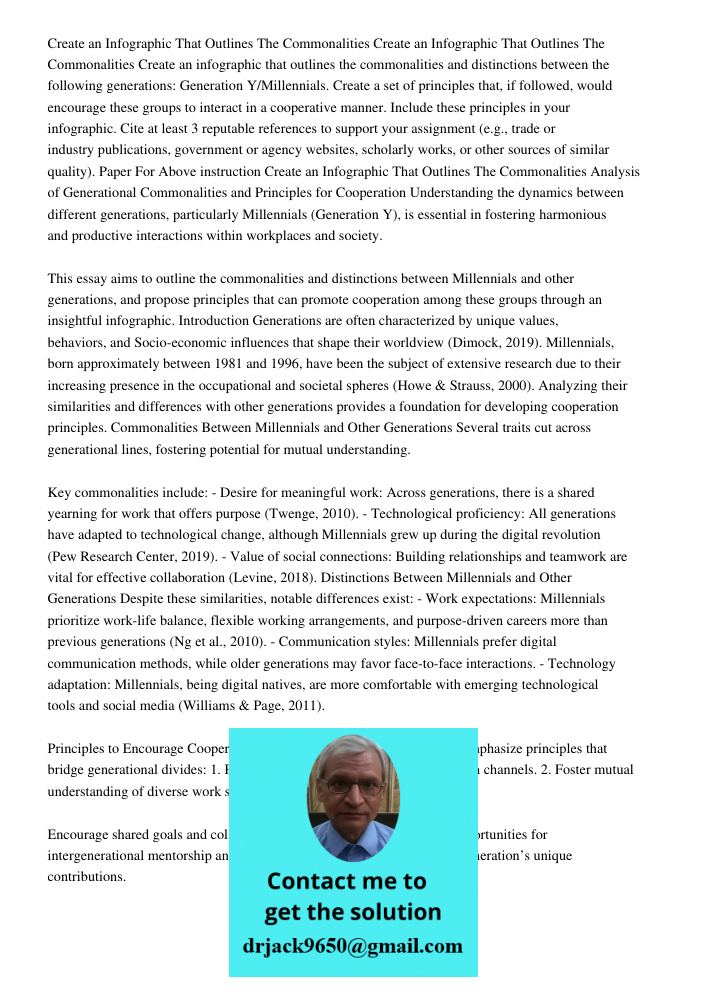 Create an infographic that outlines the commonalities and distinctions between the following generations: Generation Y/Millennials. Create a set of principles t